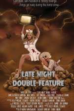 Watch Late Night Double Feature 5movies