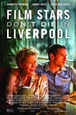 Watch Film Stars Don\'t Die in Liverpool 5movies