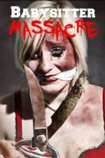 Watch Babysitter Massacre 5movies
