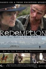 Watch Redemption: For Robbing the Dead 5movies