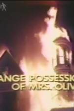 Watch The Strange Possession of Mrs Oliver 5movies