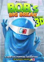 Watch B.O.B.'s Big Break 5movies