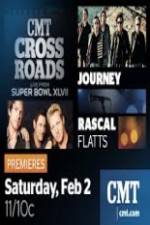 Watch CMT Crossroads Journey and Rascal Flatts Live from Superbowl XLVII 5movies