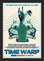 Watch Time Warp: The Greatest Cult Films of All-Time- Vol. 2 Horror and Sci-Fi 5movies