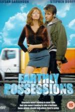 Watch Earthly Possessions 5movies