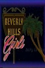 Watch Beverly Hills Girls 5movies
