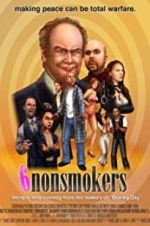 Watch 6 Nonsmokers 5movies