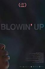 Watch Blowin\' Up 5movies