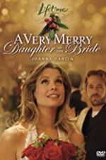 Watch A Very Merry Daughter of the Bride 5movies