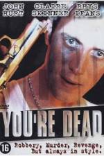 Watch You're Dead... 5movies