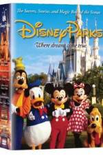 Watch Disney Parks: The Secrets, Stories and Magic Behind the Scenes 5movies