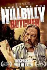 Watch Legend of the Hillbilly Butcher 5movies