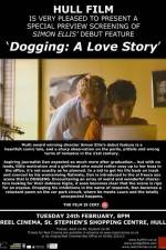 Watch Dogging A Love Story 5movies