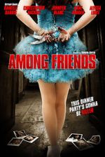 Watch Among Friends 5movies