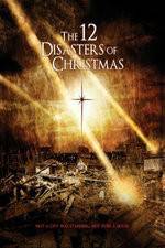 Watch The 12 Disasters of Christmas 5movies