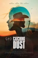 Watch Catching Dust 5movies