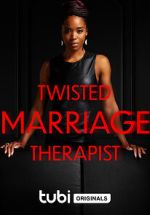 Watch Twisted Marriage Therapist 5movies