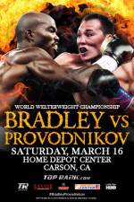 Watch Tim Bradley vs. Ruslan Provodnikov 5movies