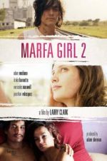 Watch Marfa Girl 2 5movies