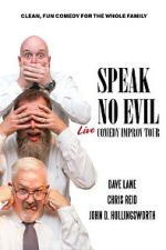 Watch Speak No Evil: Live 5movies
