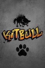 Watch Kitbull 5movies