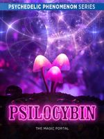 Watch Psilocybin: The Magic Portal (Short 2019) 5movies