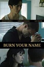 Watch Burn Your Name 5movies