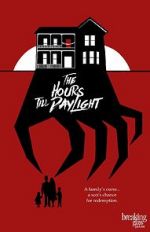 Watch The Hours Till Daylight 5movies