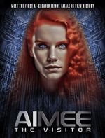 Watch AIMEE: The Visitor 5movies