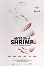 Watch Ants on a Shrimp 5movies