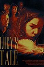 Watch Lucy\'s Tale 5movies