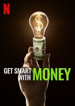 Watch Get Smart with Money 5movies