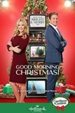 Watch Good Morning Christmas! 5movies