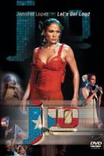 Watch Jennifer Lopez - Let's Get Loud 5movies