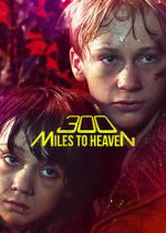 Watch 300 Miles to Heaven 5movies