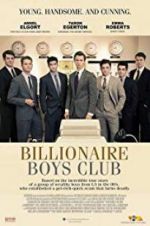 Watch Billionaire Boys Club 5movies