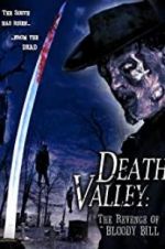 Watch Death Valley: The Revenge of Bloody Bill 5movies