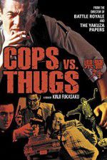 Watch Cops vs Thugs 5movies