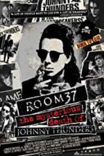 Watch Room 37: The Mysterious Death of Johnny Thunders 5movies
