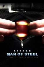 Watch Little Man of Steel 5movies