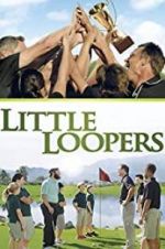 Watch Little Loopers 5movies