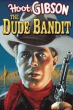 Watch The Dude Bandit 5movies