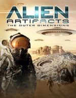 Watch Alien Artifacts: The Outer Dimensions 5movies