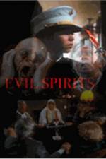 Watch Evil Spirits 5movies
