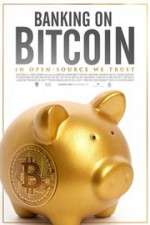 Watch Banking on Bitcoin 5movies