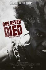 Watch She Never Died 5movies