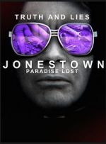Watch Truth and Lies: Jonestown, Paradise Lost 5movies