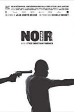 Watch N.O.I.R. 5movies