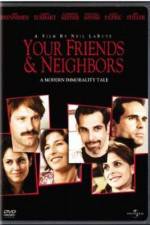 Watch Your Friends & Neighbors 5movies