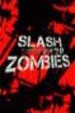 Watch Slash Zombies 5movies